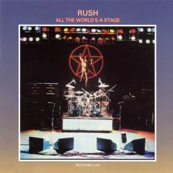 Rush : All the World's a Stage